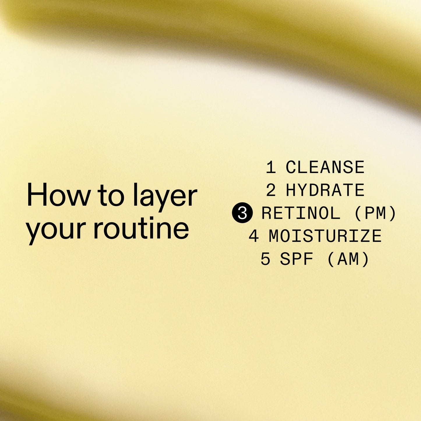 starter-retinol-serum-t2 Starter_Retinol_How_to_layer_2000x2000_50958956-86b2-4848-9220-72b0249c0fc6.jpg